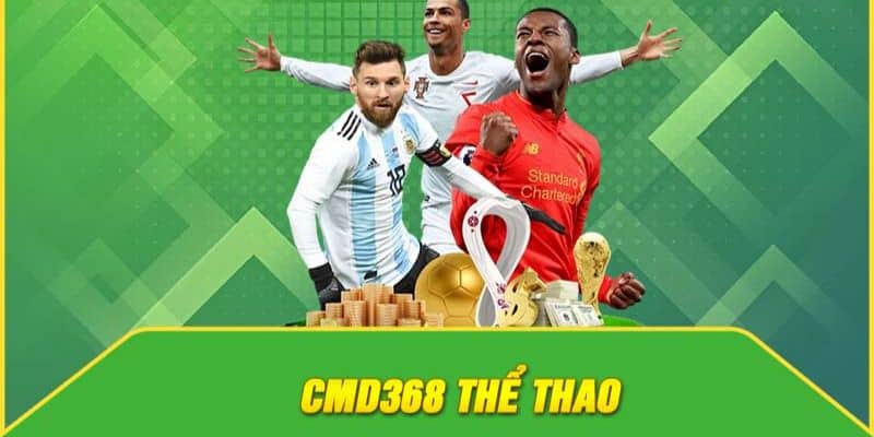 Một số kèo cược có tại thể thao CMD368 